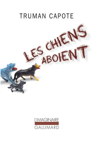 Livrenpoche : Les chiens aboient : Souvenirs sites silhouettes - Truman Capote - Livre
