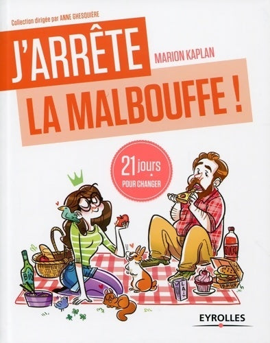 Livrenpoche : J'arrête la malbouffe ! 21 jours pour changer - Marion Kaplan - Livre