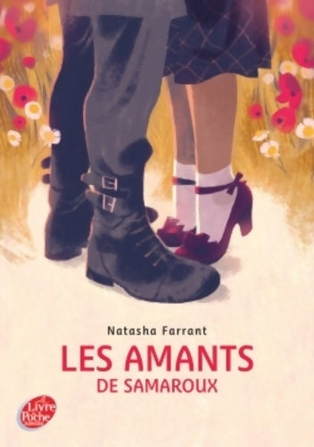 Livrenpoche : Les amants de Samaroux - Natasha Farrant - Livre