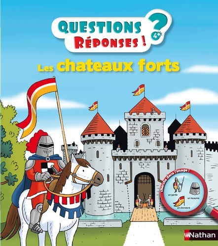 Livrenpoche : Les châteaux forts - Questions/Réponses - doc dès 5 ans - Agnès Vandewiele - Livre