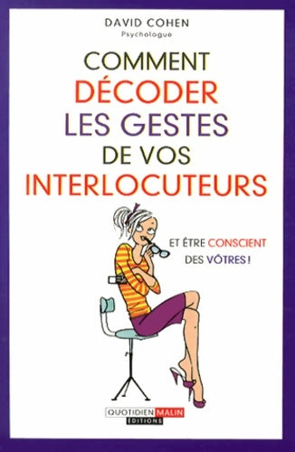 Livrenpoche : Comment décoder les gestes de vos interlocuteurs - David Cohen - Livre