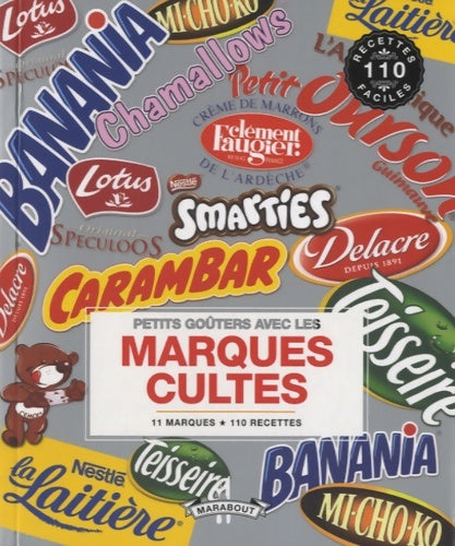 Livrenpoche : Petits goûters avec les marques culte - Marabout - Livre