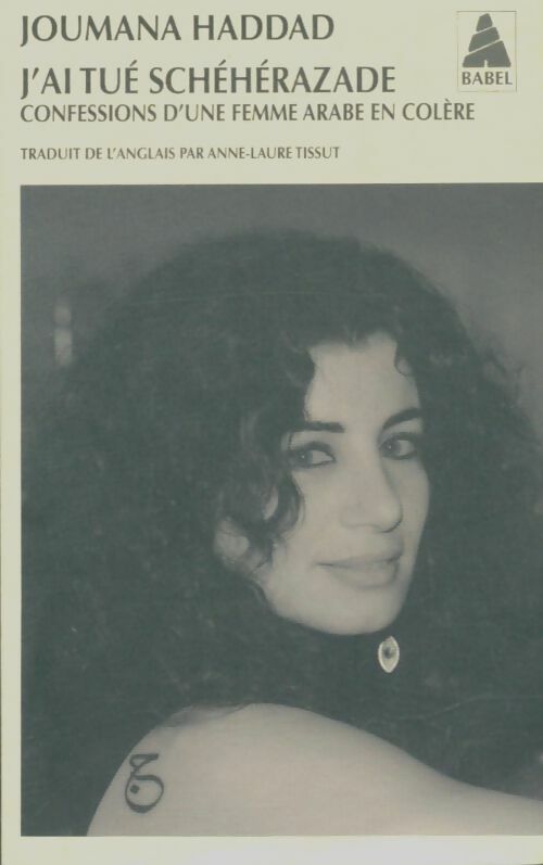 Livrenpoche : J'ai tué Shéhérazade - Joumana Haddad, Etel Adnan - Livre