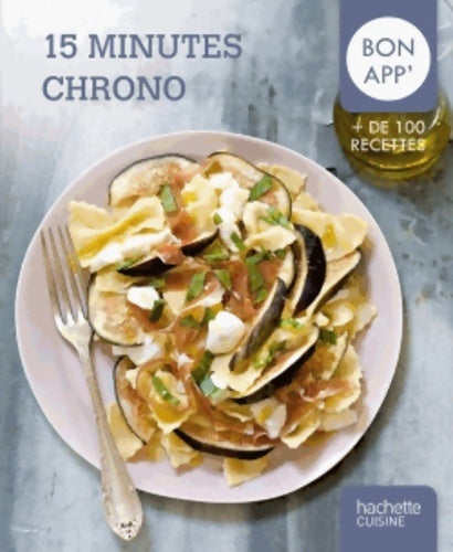 Livrenpoche : 15 minutes chrono - Hachette Pratique - Livre