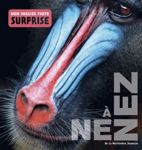 Livrenpoche : Nez à nez - Biosphoto - Livre