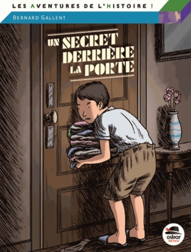 Livrenpoche : Un secret derrière la porte - NE - Bernard Gallent - Livre