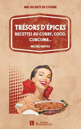 Livrenpoche : trésors D'EPICES - M. MAFFRE - Livre