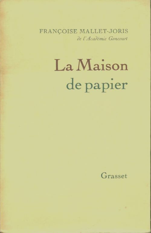 La maison de papier - Françoise Mallet-Joris -  Grasset - Livre