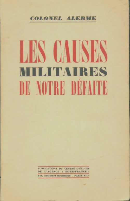 Livrenpoche : Les causes militaires de notre défaite - Colonel Alerme - Livre