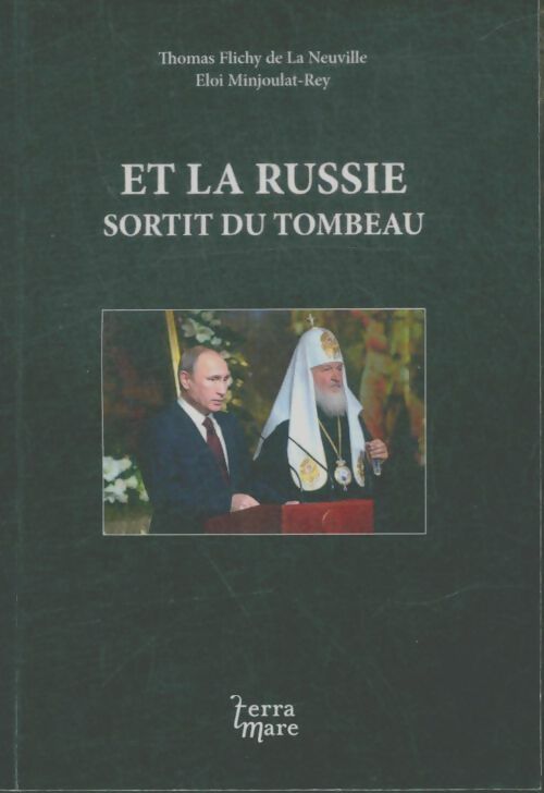 Livrenpoche : Et la russie sortit du tombeau - Thomas Flichy De La Neuville - Livre