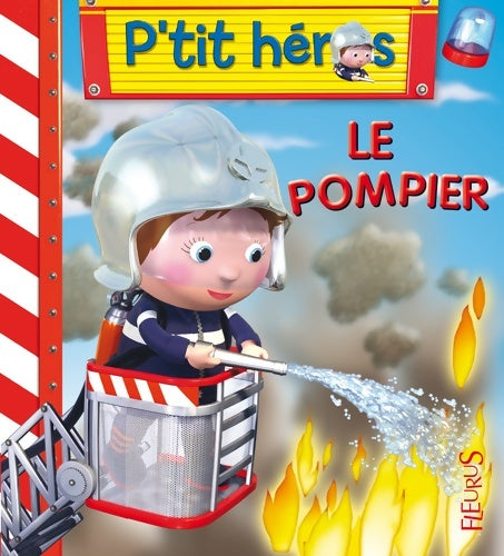 Livrenpoche : Le pompier Tome VII : N°7 - Emilie Beaumont - Livre