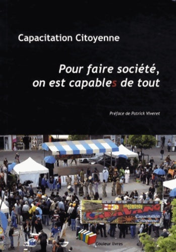 Livrenpoche : Pour faire société on est capable de tout - Capacitation Citoyenne - Livre
