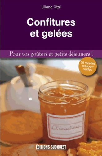 Livrenpoche : Confitures Et gelées - Liliane Otal - Livre