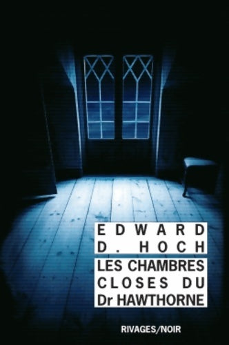Livrenpoche : Les chambres closes du Dr Hawthorne - Edward D. Hoch - Livre
