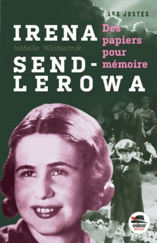 Livrenpoche : IRENA SENDLEROWA - DES PETITS PAPIERS... - Isabelle Wlodarczyk - Livre