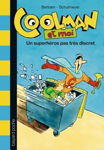 Livrenpoche : Un superhéros pas très discret - Rüdiger Bertram - Livre