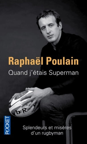 Livrenpoche : Quand j'étais Superman - Raphaël Poulain - Livre