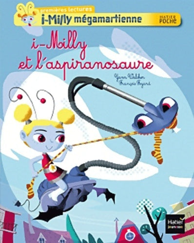 Livrenpoche : I-milly et l'aspiranosaure - Yann Walcker - Livre