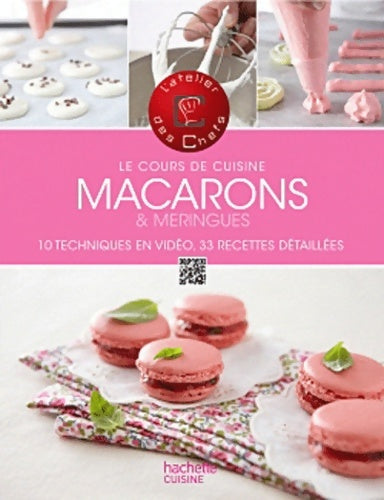 Livrenpoche : Cours de cuisine Macarons et meringues - Pauline Unger - Livre