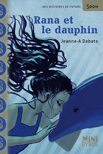 Livrenpoche : Rana et le dauphin - Jeanne A. Debats - Livre