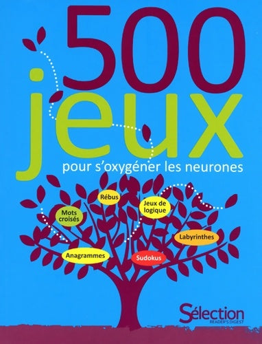 Livrenpoche : 500 jeux pour s'oxygener les neurones - Collectif - Livre