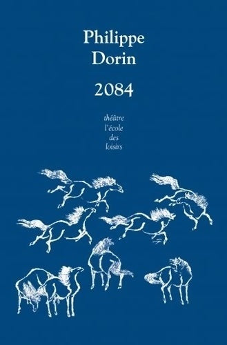 Livrenpoche : 2084 - Philippe Dorin - Livre