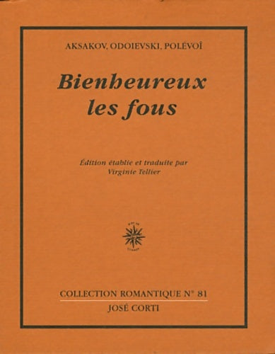 Livrenpoche : Bienheureux les fous - Vladimir Fedorovic Odoevskij - Livre