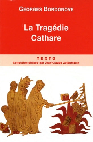 Livrenpoche : La tragédie cathare - Georges Bordonove - Livre