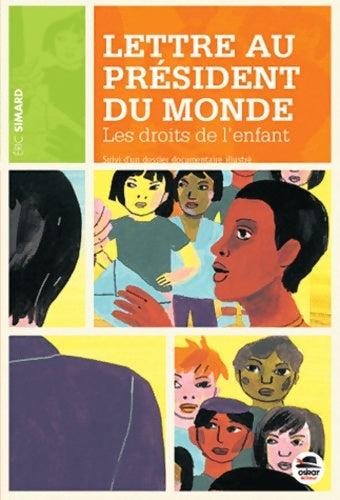 Livrenpoche : Lettre au président du monde - Eric Simard - Livre