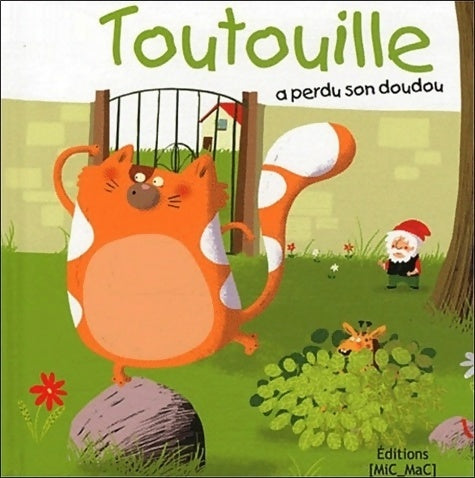 Livrenpoche : Toutouille a perdu son Doudou - Sarah Toitec - Livre