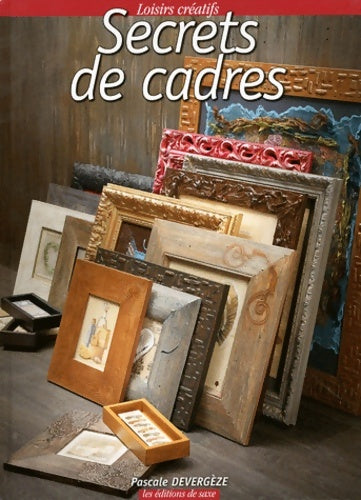 Secrets de cadres - Pascale Devergèze - Livre