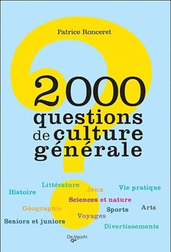 Livrenpoche : 2000 questions de culture générale - Patrice Ronceret - Livre