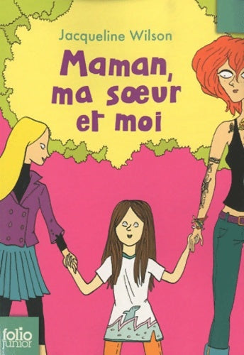 Livrenpoche : Maman ma soeur et moi - Jacqueline Wilson - Livre