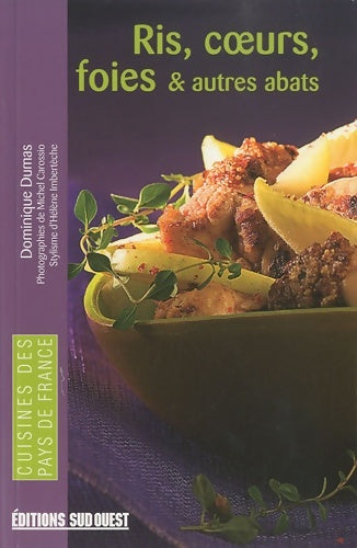 Livrenpoche : Ris Coeurs Foies Et Autres Abats/Poche - DUMAS Dominique - Livre