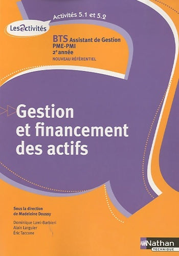 Livrenpoche : Gestion et financement des actifs BTS Assistant de gestion PME-PMI 2e année : A5. 1-5. 2 - Madeleine Doussy - Livre