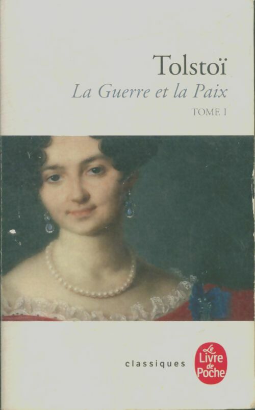 Livrenpoche : La guerre et la paix Tome II - Comte Léon L. Tolstoï - Livre
