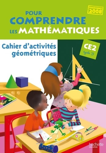 Livrenpoche : Pour comprendre les mathématiques CE2 - Cahier d'activités - Ed. 2010 - Jean-Paul Blanc - Livre