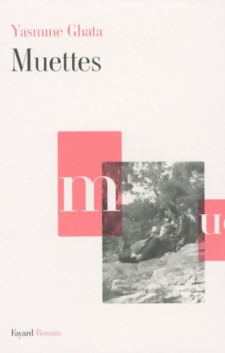 Livrenpoche : Muettes - Yasmine Ghata - Livre