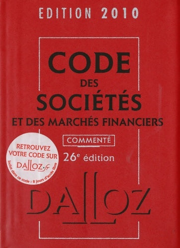 Livrenpoche : Code des sociétés et des marchés financiers 2010 : Commenté - Jean-Paul Valuet - Livre