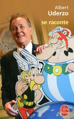 Livrenpoche : Uderzo se raconte - Albert Uderzo - Livre