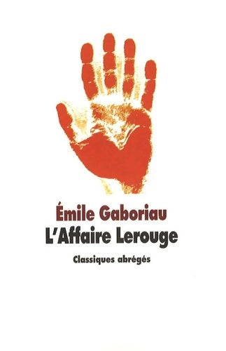 Livrenpoche : L'affaire Lerouge - Emile Gaboriau - Livre