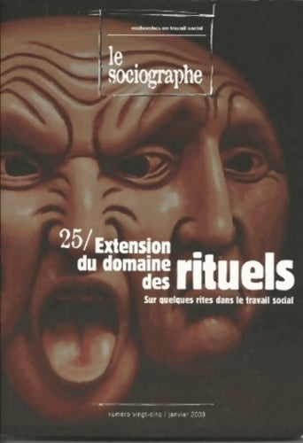 Livrenpoche : Le sociographe N°25 : Extension du domaine des rituels sur quelques rites dans le travail social - Collectif - Livre