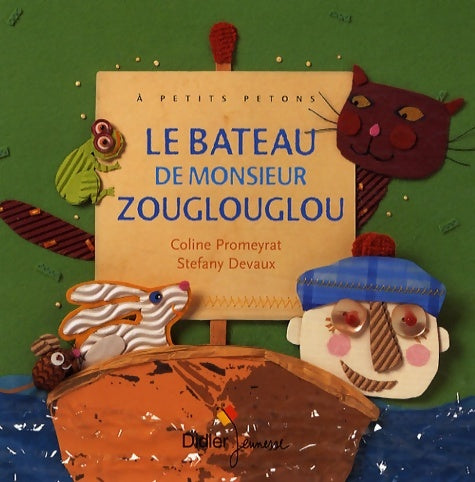 Livrenpoche : Le bateau de Monsieur Zouglouglou - poche - Coline Promeyrat - Livre