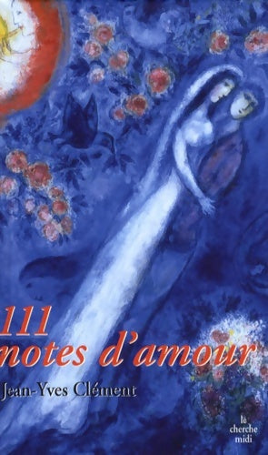 Livrenpoche : 111 notes d'amour : Variations - Jean-Yves Clément - Livre