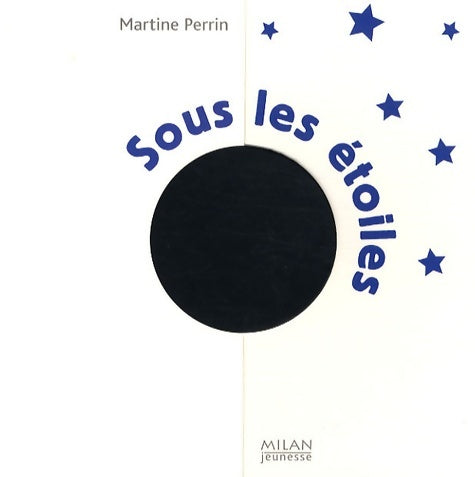 Livrenpoche : Sous les étoiles la Terre - Martine Perrin - Livre
