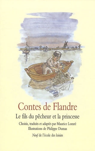 Livrenpoche : Contes de Flandre - Le fils du pêcheur et la princesse - Lomré Maurice - Livre