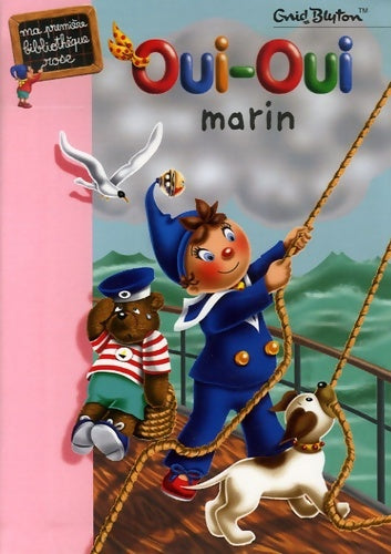 Livrenpoche : Oui-Oui marin - Enid Blyton - Livre