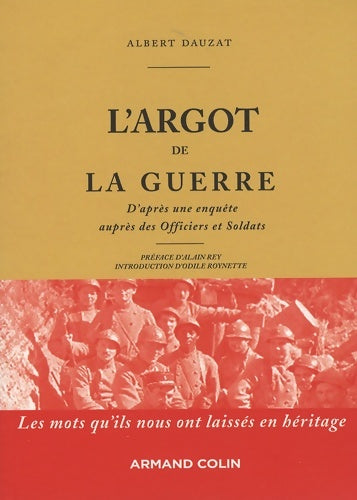 Livrenpoche : L'argot de la guerre : D'après une enquête auprès des Officiers et Soldats - Albert Dauzat - Livre