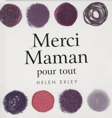 Livrenpoche : Merci Maman : Pour tout - Odile Dormeuil - Livre
