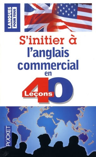 Livrenpoche : S'initier à l'anglais commercial en 40 leçons - Michel Marcheteau, Michel Savio - Livre